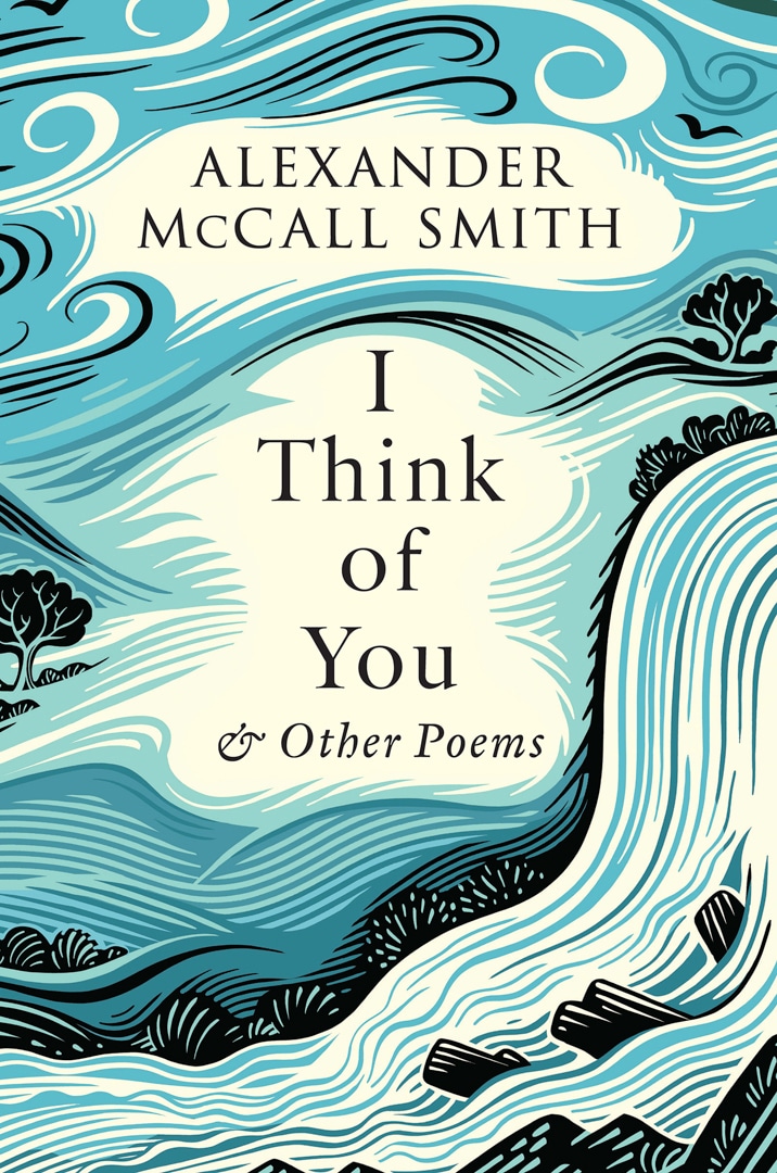 Book Cover for I Think of You & Other poems by Alexander McCall Smith