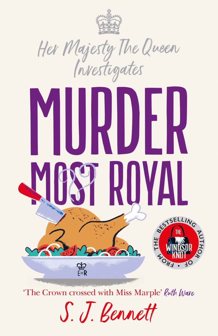 Book Cover of Murder Most Royal by S.J. Bennett