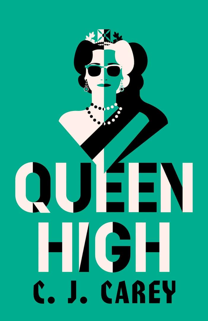 Book Cover of Queen High by C.J. Carey