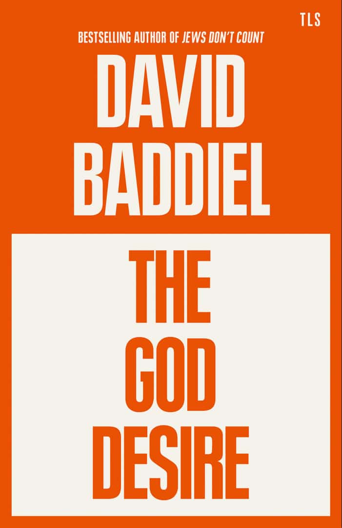 Book Cover of The God Desire by David Baddiel