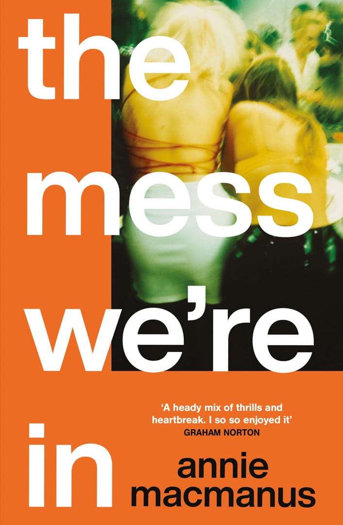 Book Cover for The Mess We're In by Annie Macmanus
