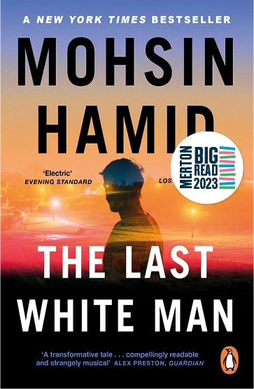 Book Cover of The LAst White Man by Mohsin Hamid